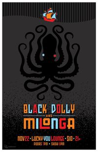 Black Dolly and Milonga