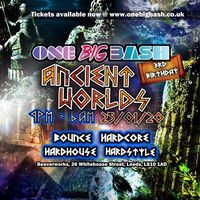 One Big Bash - Ancient Worlds