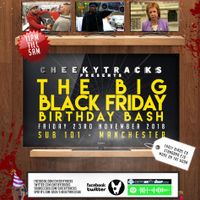 Cheeky Tracks Big Black Friday 8th Birthday Bash