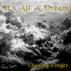 It's All A Dream - Full Album