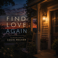 Find Love Again by Lucie Walker