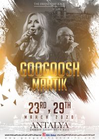 Googoosh and Martik - The Friendship Tour