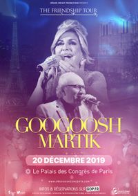 Googoosh and Martik - The Friendship Tour