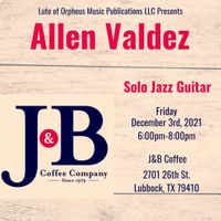 Solo Jazz Guitar at the J&B Coffee Company 