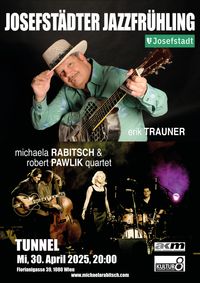 Michaela Rabitsch & Robert Pawlik Quartet + Erik Trauner 