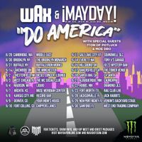 !Mayday!, WAX, 1Ton, Riddy K, Jaymeson 
