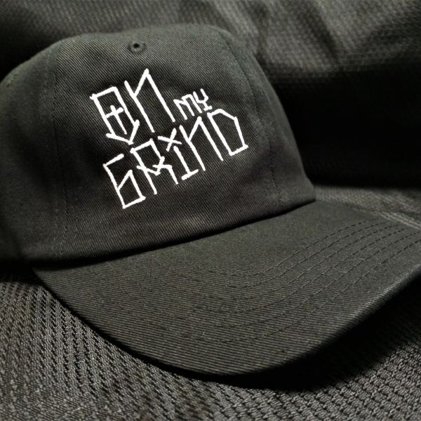 On My Grind Dad Hat