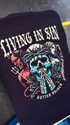 Living in Sin T Shirt