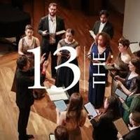 The Thirteen: Reincarnations- Tallis, Barber, & Britten