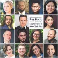 Res Facta Vocal Ensemble presented by Gotham Early Music