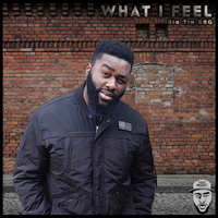 What I Feel by Big Tim SBG