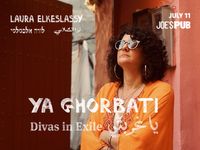 Ya Ghorbati | Divas in Exile: Album Release