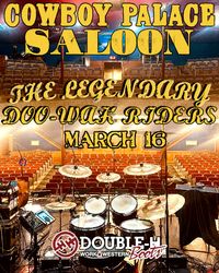 The Legendary Doo-Wah Riders return to The Cowboy Palace Saloon to freshen their steeds!