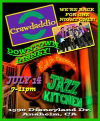 Our alter-ego, 'Crawdaddio' back at the Jazz Kitchen at Downtown Disney!