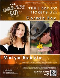 🌞Corwin Fox and Maiya Robbie at the Dream Cafe - Sept 1