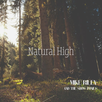 Natural High by Mike Riley 