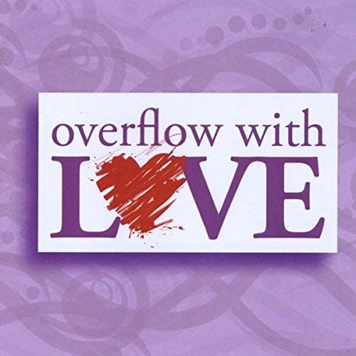 Overflow with Love CD cover