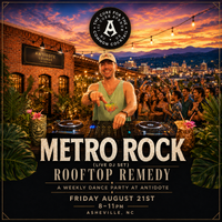 Metro Rock (Live DJ Set) - Antidote Rooftop Bar - Asheville, NC