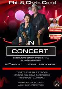 Phil & Chris Coad's Caboolture Concert with Kylie Castle