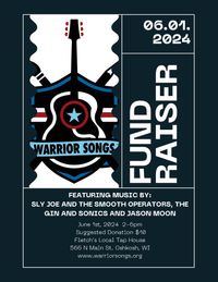 Warrior Songs Fundraiser w/Sly Joe and The Smooth Operators, The Gin and Sonics, and Jason Moon