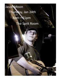 Jason Moon @ Spirit Room