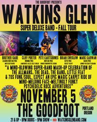 WATKINS GLEN SUPER DELUXE BAND @ THE GOODFOOT