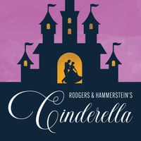 Rogers & Hammerstein's Cinderella