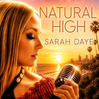 Natural High by Sarah Daye