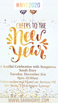NYE with Soulstress Sarah Daye @Intercontinental Hotel Avenue of the Stars, Century City!