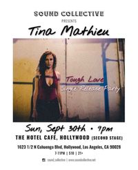 Tough Love - Single Release Party  // Sound Collective