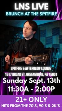 LNS Brunch at Spitfire & After Glow Lounge