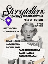 Storytellers in Songwriting (Rounds) at Betty Lou's Lounge
