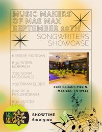 Songwriter Showcase - Music Makers of Mae Max