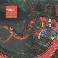 Yokai! Songs of the Japanese Supernatural