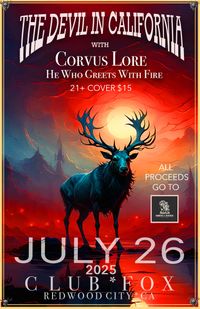 Corvus Lore // Devil in California // He Who Greets with Fire