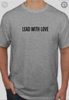 UNI "LEAD WITH LOVE" STATEMENT TEE