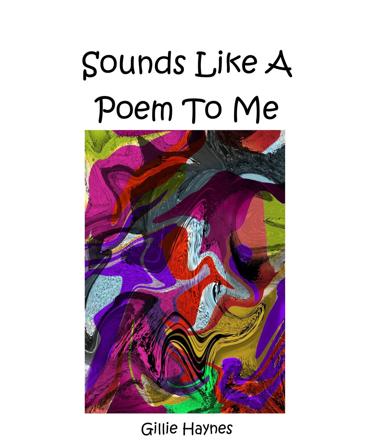 Book - Sounds Like A Poem To Me