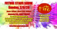 Future Stars Show at the Fire