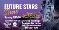Future Stars at Hard Rock Cafe Phila
