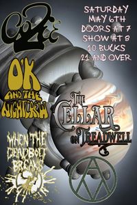 Oozie & Friends! - When The Deadbolt Breaks, OK'd & The Night Crew, Always Manic (MA), & Oozie (MA)