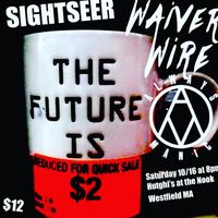 Waiver Wire/Sightseer/Always Manic