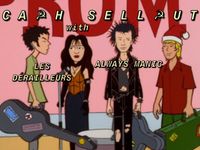 Cash Sellout (VA), Les Dérailleurs, Always Manic