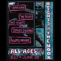 Jersey Calling/Always Manic/The Prozacs/MJ Bones/Ovarieasy