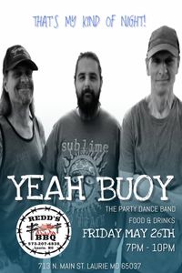 Yeah Buoy @ Redd's BBQ & Saloon