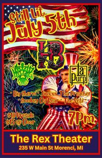 Still Lit July 5th