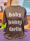 baby honey darlin t-shirt