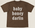 baby honey darlin t-shirt