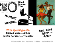 Mambo! Special Black Market Trio w/Guests Show at Bang The Drum