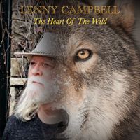 The Heart Of The Wild © 2020 by LENNY CAMPBELL