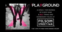 SÄYE SKYE @ The Playground at Folsom Street Fair